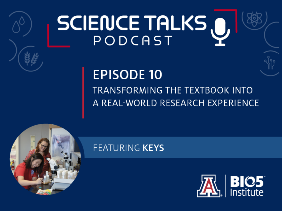 Science Talks Podcast Episode 10 Transforming the textbook into a real-world research experience featuring KEYS