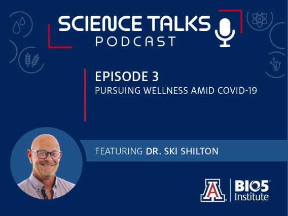 Science Talks Podcast Episode 2 Pursuing wellness amid COVID-19