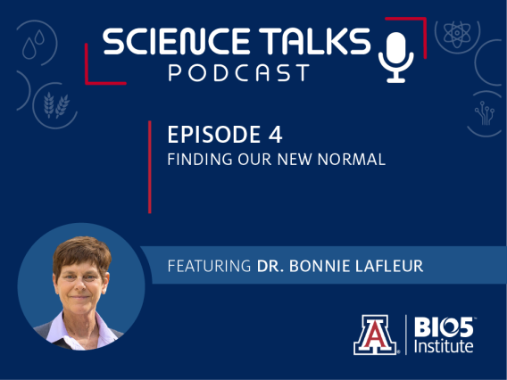 Science Talks Podcast Episode 4 Finding our new normal featuring Dr. Bonnie LaFleur