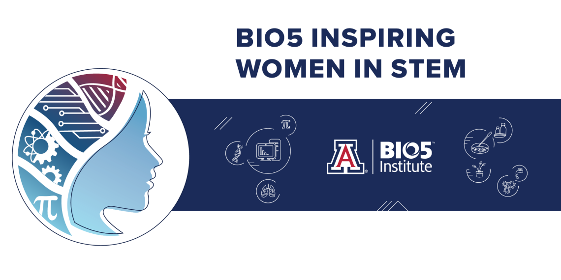 BIO5 Inspiring Women in STEM