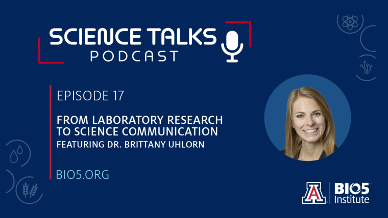 Dr. Brittany Uhlorn in the promotional card for BIO5 Science Talks podcast