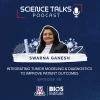 Promotional image for "Science Talks Podcast, Episode 68" featuring Swarna Ganesh discussing tumor modeling and diagnostics at BIO5 Institute, University of Arizona.