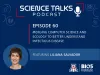 Science Talks Podcast Episode 60 Merging computer science and ecology to better understand infectious disease featuring Liliana Salvador